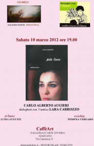 sabato 10 Marzo Lara Carrozzo ospite a Martano della Galleria Stomeo 