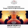 Martano: spettacolo teatrale "Amor Mortis"