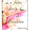 Perturbazioni: la falsa storia di Pinocchio