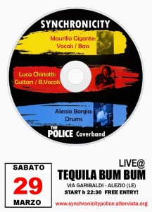 I SYNCHRONICITY (omaggio pugliese ai Police e Sting) approdano nell'immenso e accogliente Tequila Bum Bum di Alezio