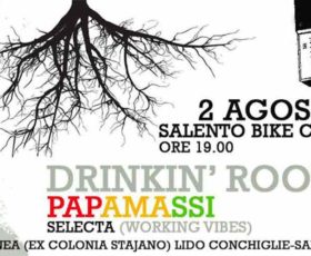 Drinkin’ Roots al Salento Bike Cafè